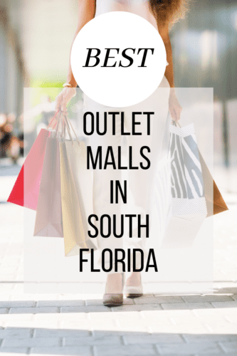 Pinterest pin Best Outlet Malls in South Florida